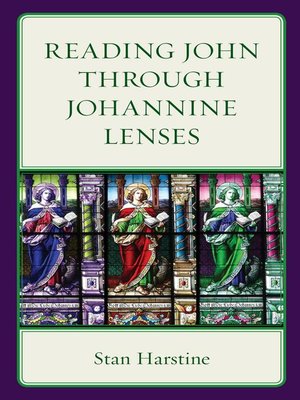 cover image of Reading John Through Johannine Lenses